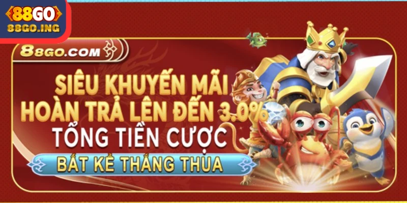 Khuyến Mãi 88GO - Nhận Ngay Thưởng Khủng Mỗi Ngày 2 Ưu đãi khuyến mãi tại 88GO hoàn trả cực cao